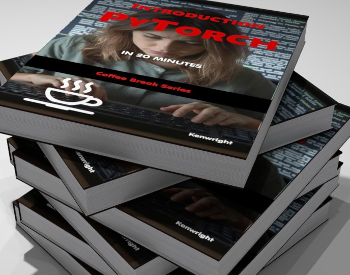 PyTorch in 20 Minutes - Coffee Break Series (Paperback)